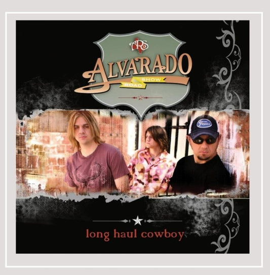 Long Haul Cowboy [Audio CD] Alvarado Road Show - Good