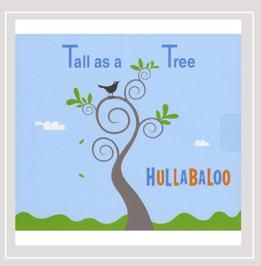 Tall As a Tree [Audio CD] Hullabaloo - Good