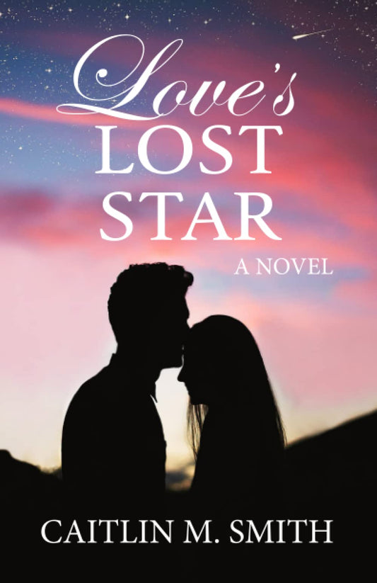 Love's Lost Star Smith, Caitlin M. - Good