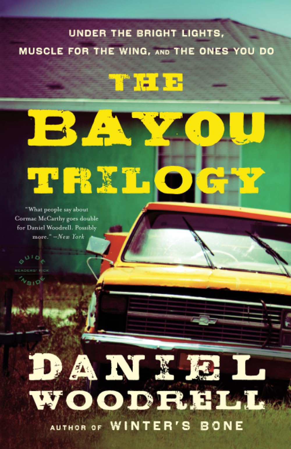 The Bayou Trilogy: Under the Bright Lights, Muscle for the Wing, and The Ones You Do - Good