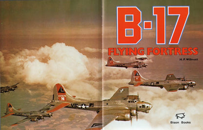 B-17: Flying Fortress [Hardcover] Willmott, H. P. - Good