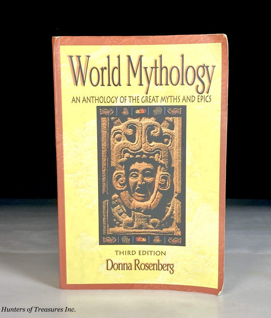 World Mythology Third Edition By Dona Rosenberg Paperback - Like New