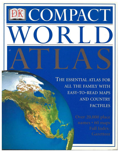 DK Compact World Atlas: The Essential Atlas for All the Family with Easy-to-Read