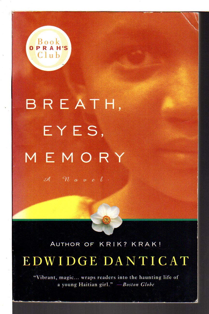 Breath, Eyes, Memory (Oprah's Book Club) Danticat, Edwidge