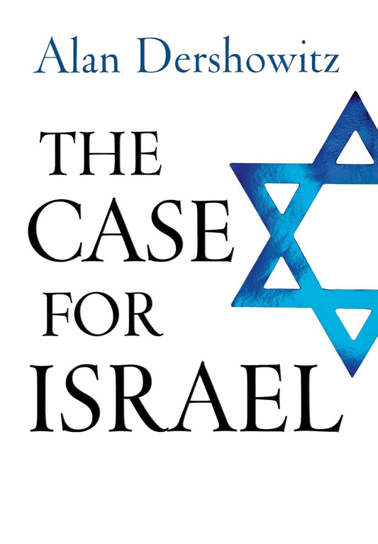 The Case for Israel Dershowitz, Alan