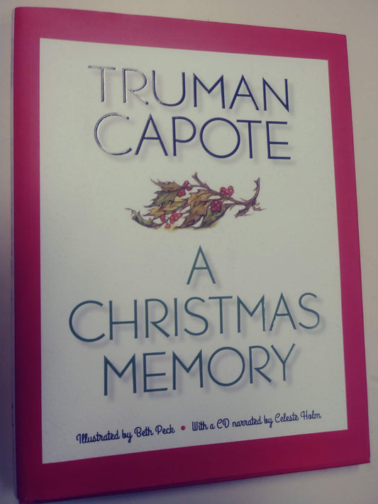 A Christmas Memory Capote, Truman and Peck, Beth