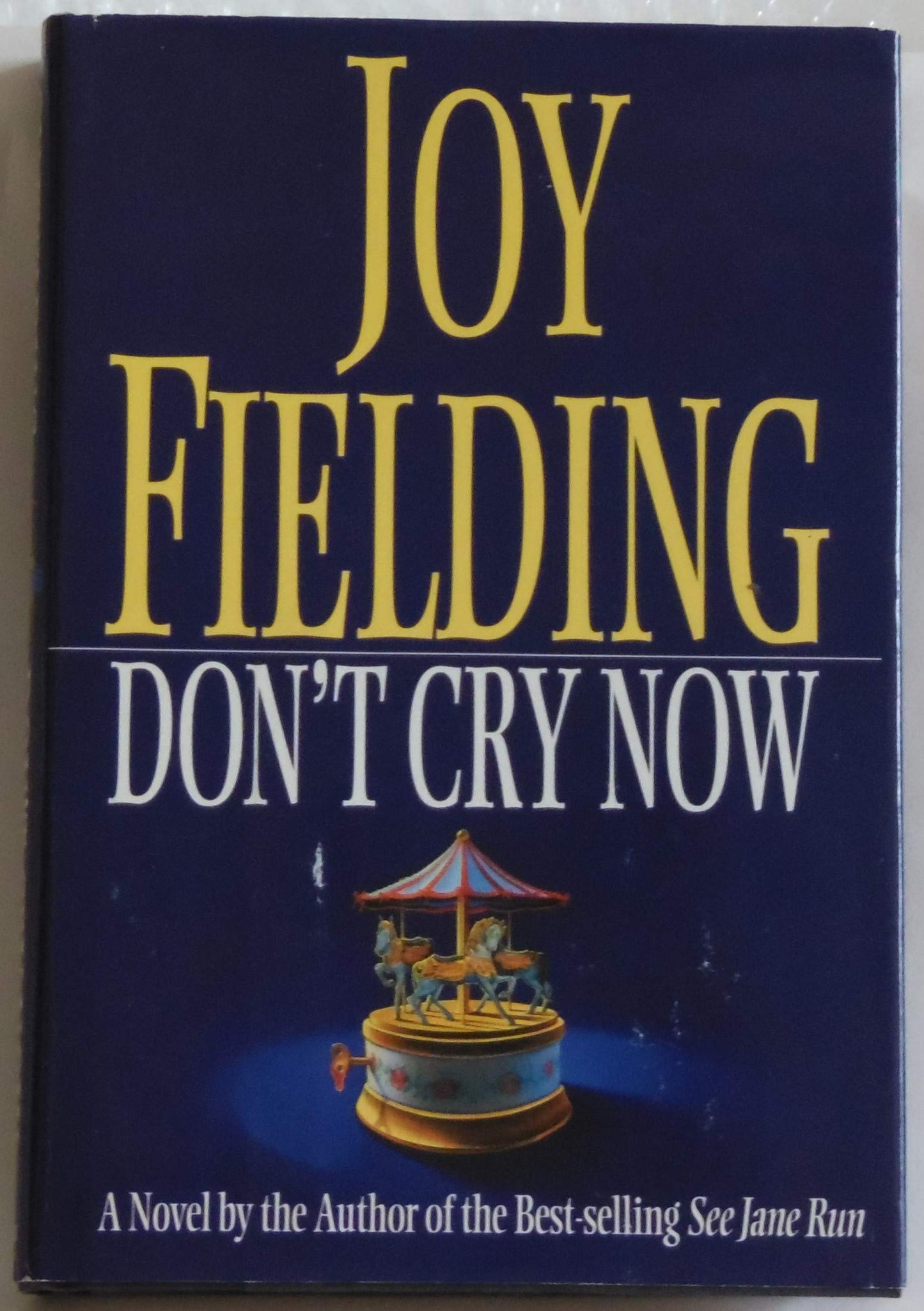 Don't Cry Now: A Novel Fielding, Joy