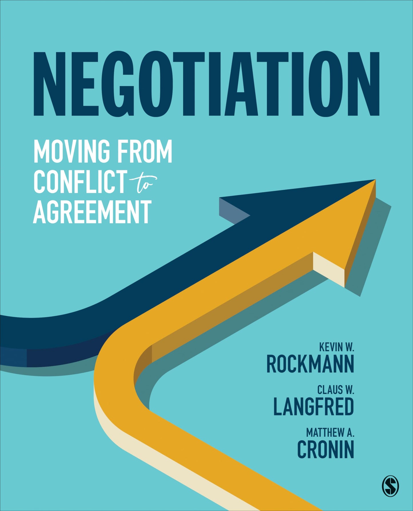 Negotiation: Moving From Conflict to Agreement [Paperback] Rockmann, Kevin W.; - Good