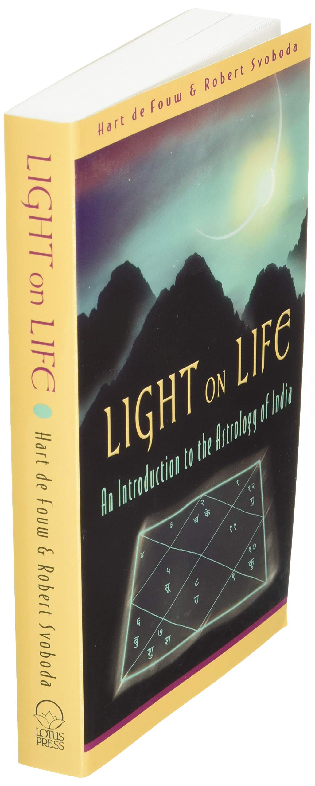 Light On Life [Paperback] de Fouw, Hart and Svoboda, Robert - Good