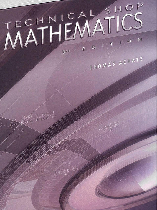 Technical Shop Mathematics (Volume 1) [Paperback] Achatz, Thomas - Good