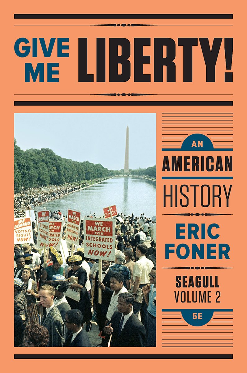 Give Me Liberty!: An American History - Like New