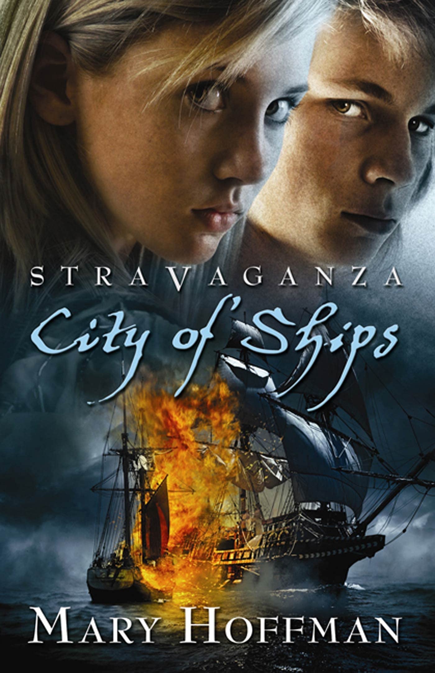 Stravaganza: City of Ships: City of Ships Hoffman, Mary