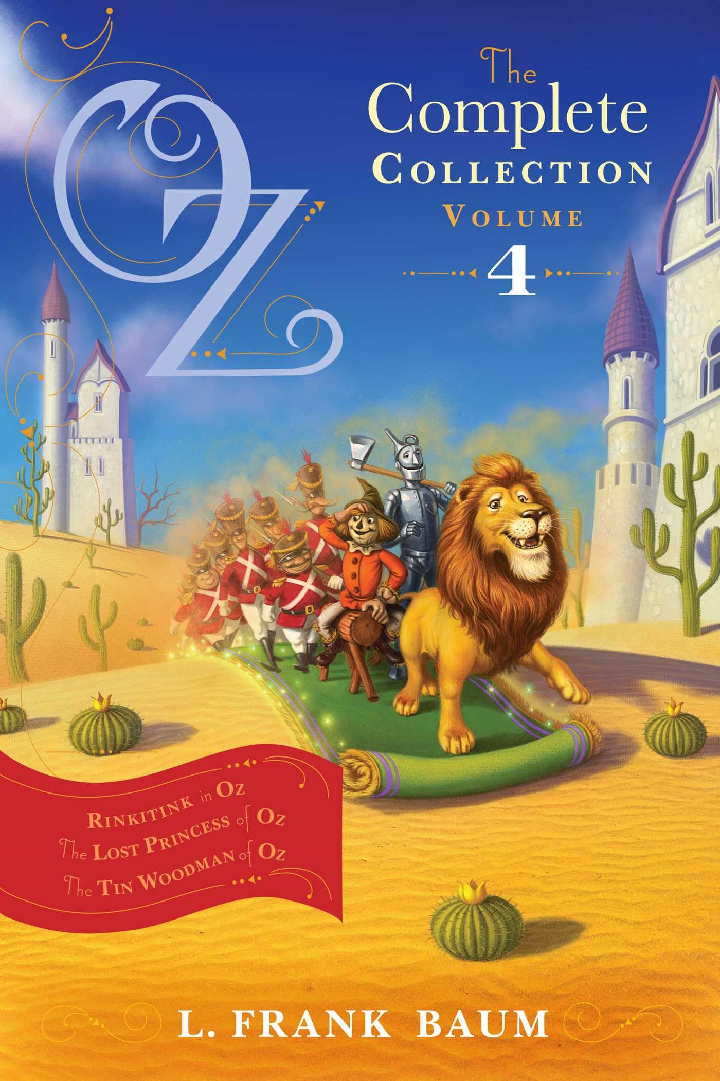 Oz, the Complete Collection, Volume 4: Rinkitink in Oz; The Lost Princess of Oz; The Tin Woodman of Oz (4) [Paperback] Baum, L. Frank - Good