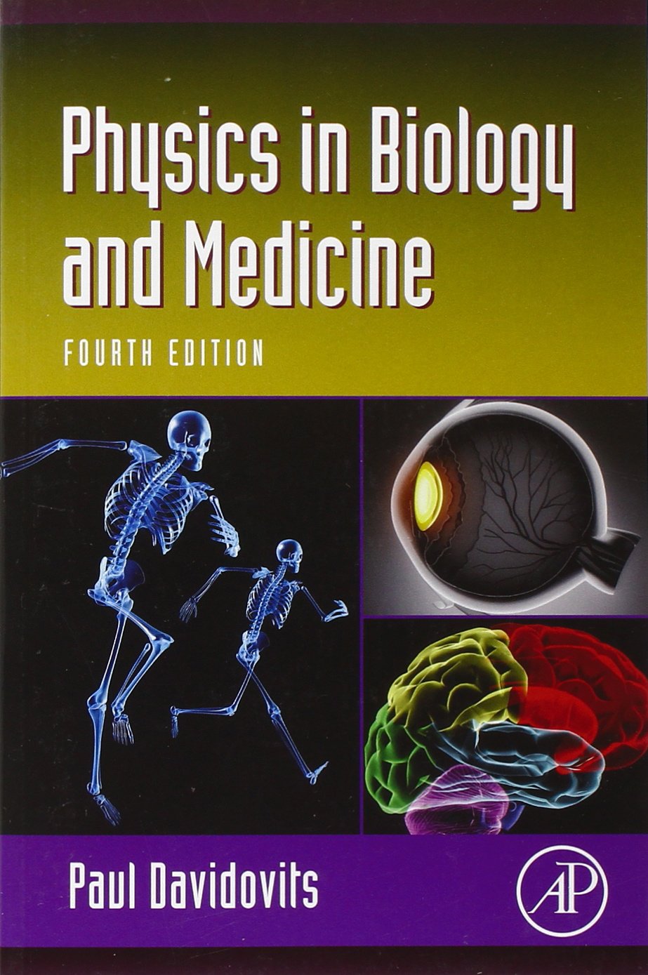 Physics in Biology and Medicine (Complementary Science) [Paperback] Davidovits, - Good