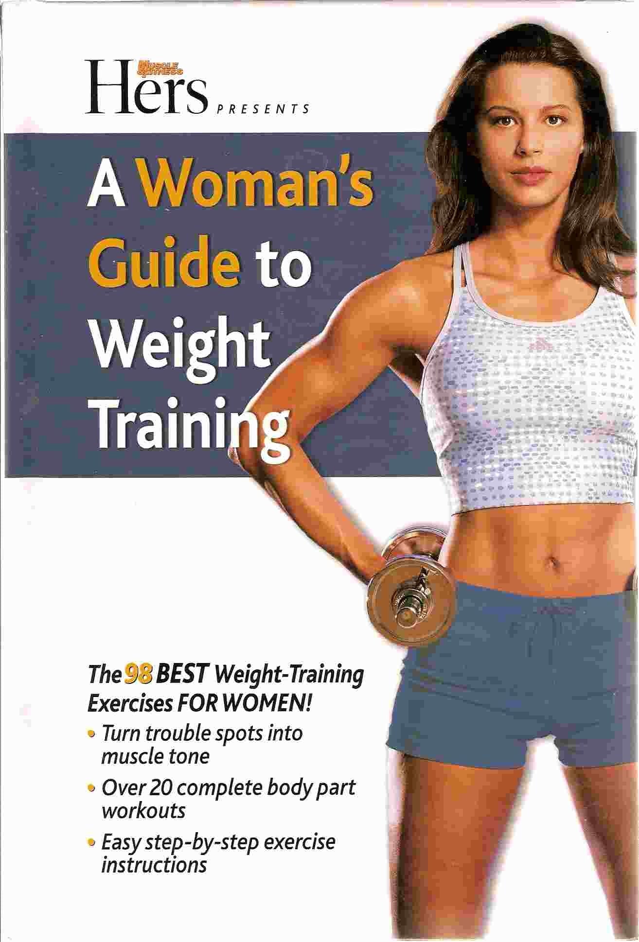 A Woman's Guide to Weight Training [Hardcover] Editors of Muscle & Fitness Magazine - Good