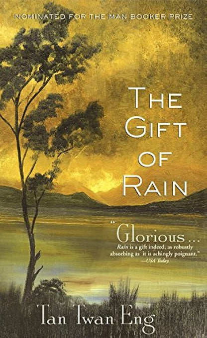 The Gift of Rain: A Novel [Paperback] Eng, Tan Twan