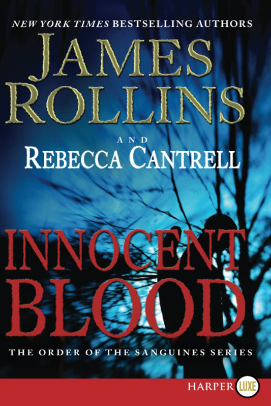 Innocent Blood LP (Order of the Sanguines Series, 2) [Paperback] Rollins, James - Good