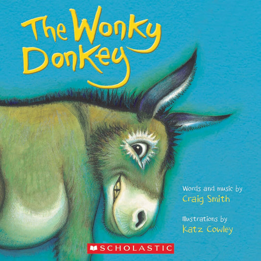 The Wonky Donkey - Craig Smith (2010), Hardcover Children's Book [Hardcover] Craig Smith