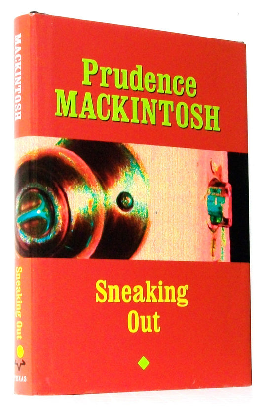 Sneaking Out (Southwestern Writers Collection Series) Mackintosh, Prudence