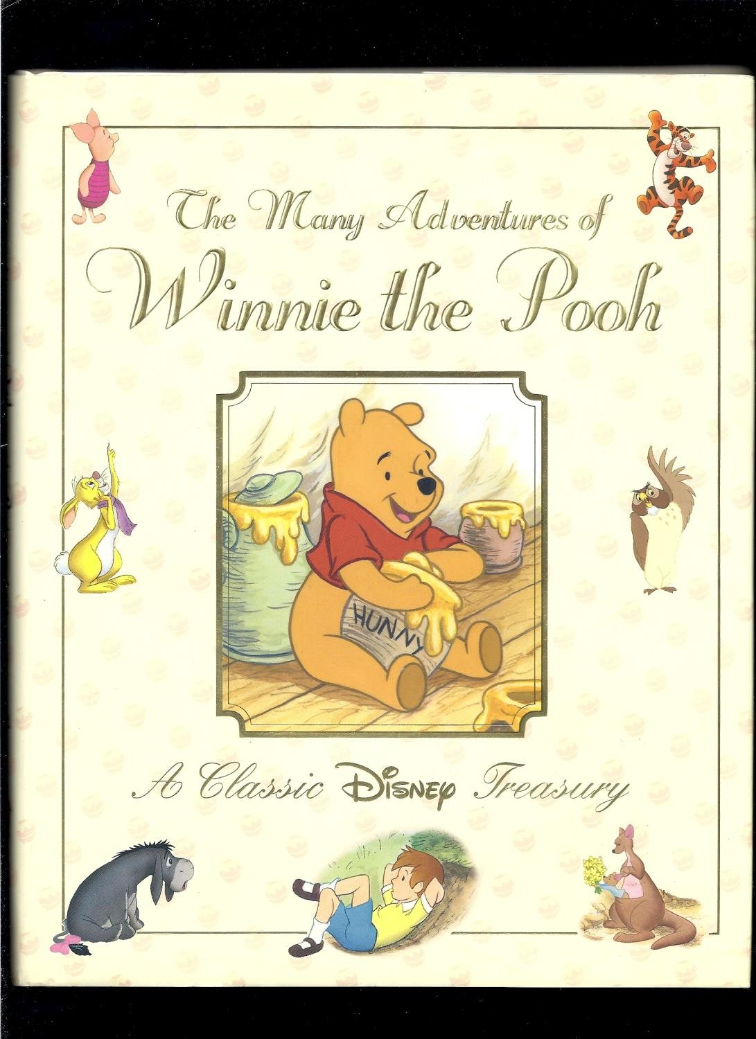 The Many Adventures of Winnie the Pooh: A Classic Disney Treasury - Very Good