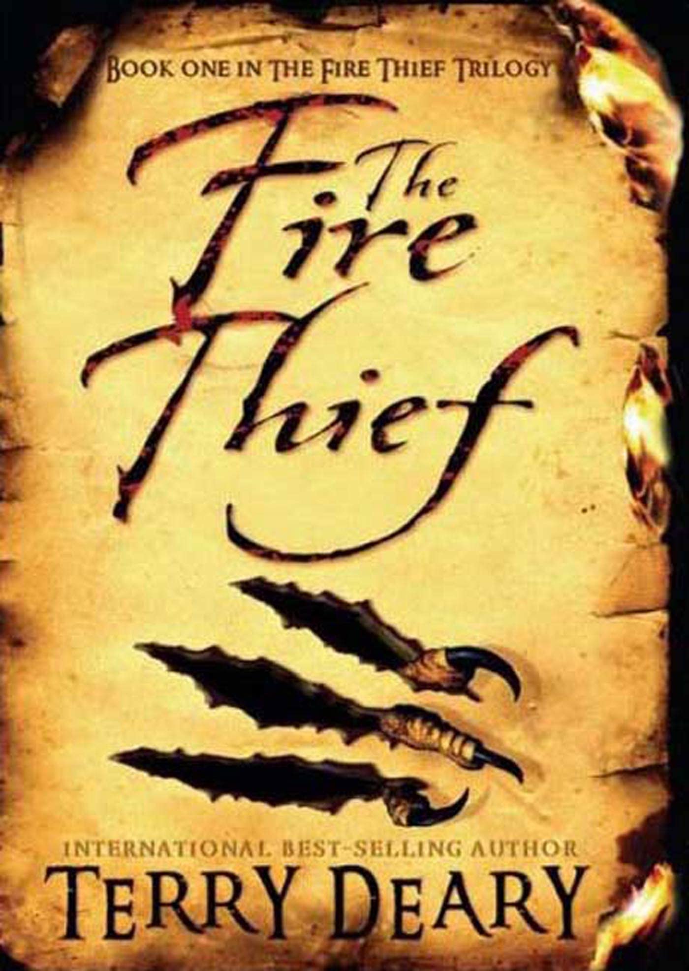 The Fire Thief (Fire Thief Trilogy, Book 1) Deary, Terry