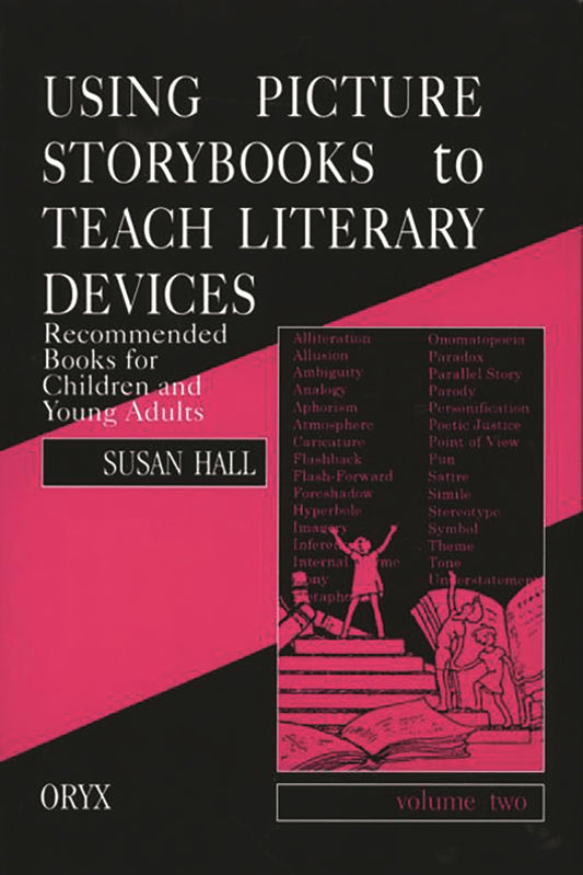 Using Picture Storybooks to Teach Literary Devices: Recommended Books for Children and Young Adults Volume Two (Using Picture Books to Teach) - Good