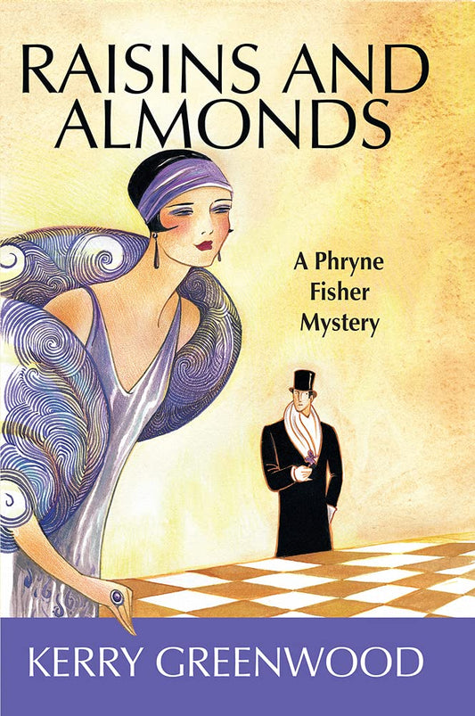 Raisins and Almonds (Phryne Fisher Mysteries) Greenwood, Kerry