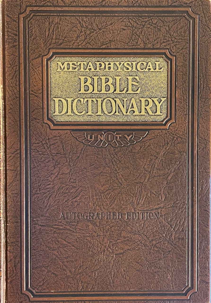 Metaphysical Bible Dictionary Autographed Copy First Edition [Hardcover] Charles Filmore - Good