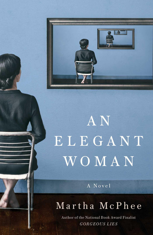 An Elegant Woman: A Novel [Hardcover] McPhee, Martha