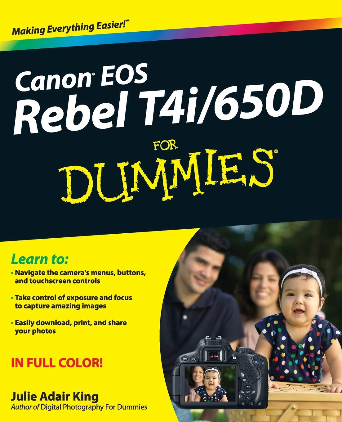 Canon EOS Rebel T4i/650D For Dummies [Paperback] King, Julie Adair