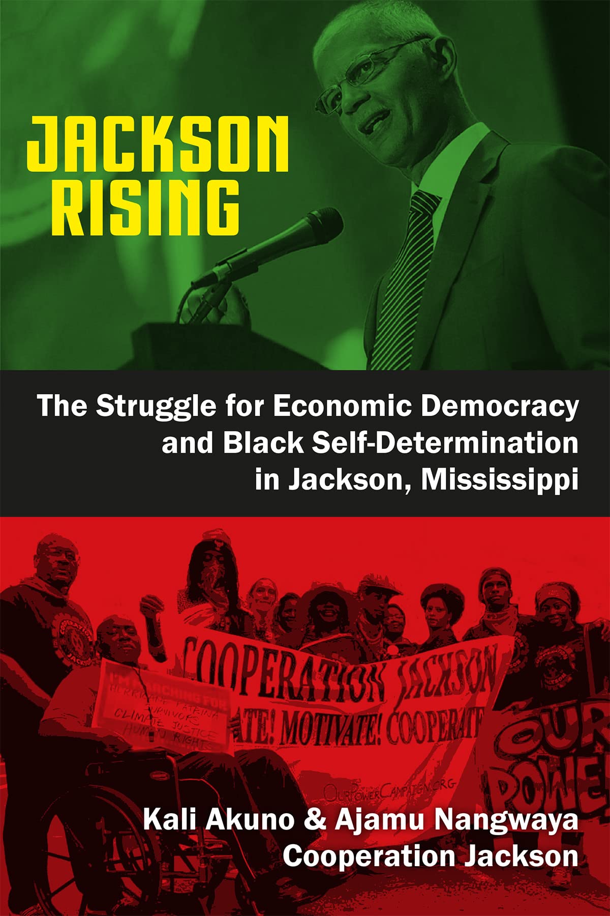 Jackson Rising: The Struggle for Economic Democracy and Black Self-Determination