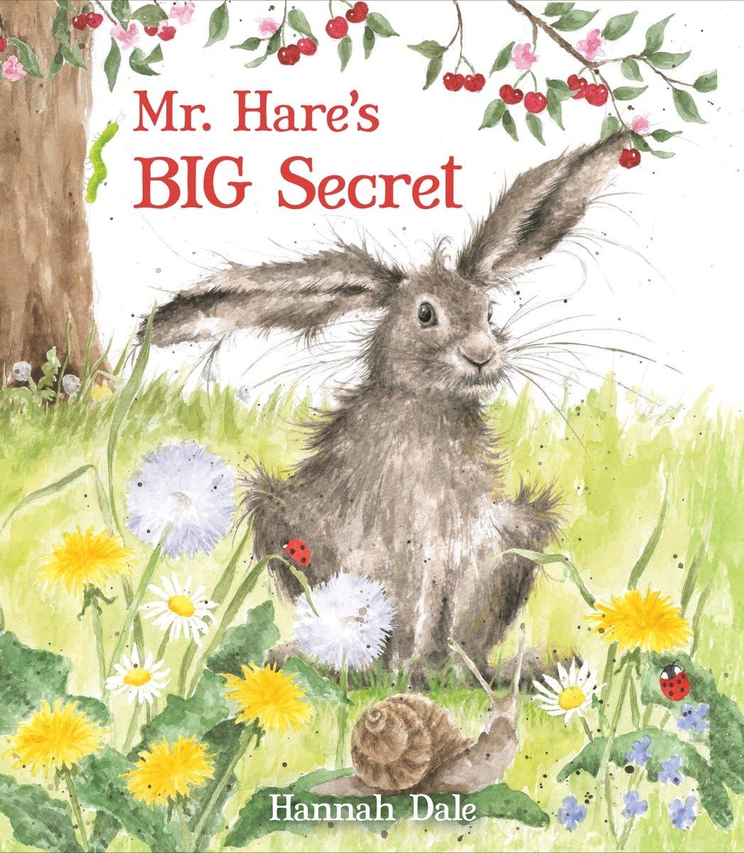 Mr. Hare's Big Secret Dale, Hannah