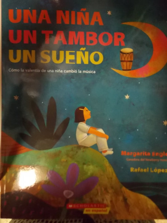 Una Nina Un Tambor Un Sueno [Paperback] Margarita Engle