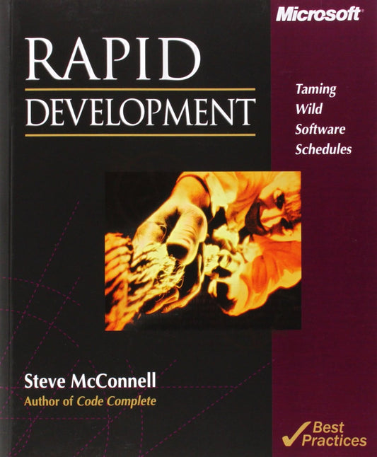 Rapid Development: Taming Wild Software Schedules - Very Good