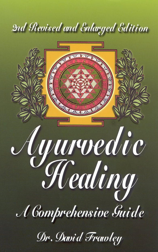 Ayurvedic Healing: A Comprehensive Guide [Paperback] Frawley (Pandit Vamadeva - Good