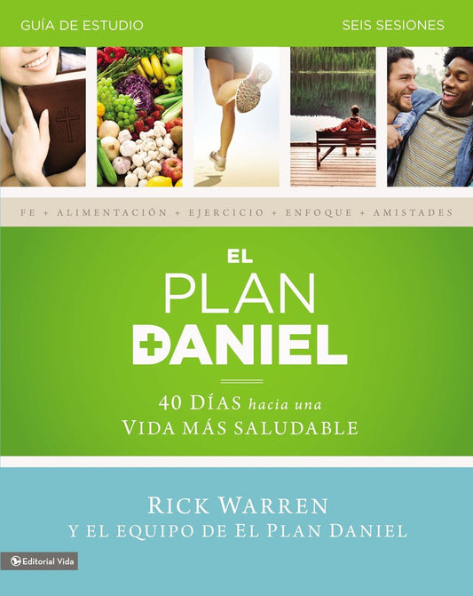 El plan Daniel - gu�a de estudio: 40 d�as hacia una vida m�s saludable (The Daniel Plan) (Spanish Edition) [Paperback] Warren, Rick; Amen, Dr. Daniel and Hyman, Dr. Mark - Very Good