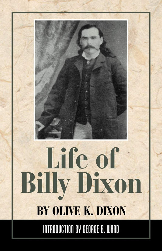 Life of Billy Dixon - Very Good