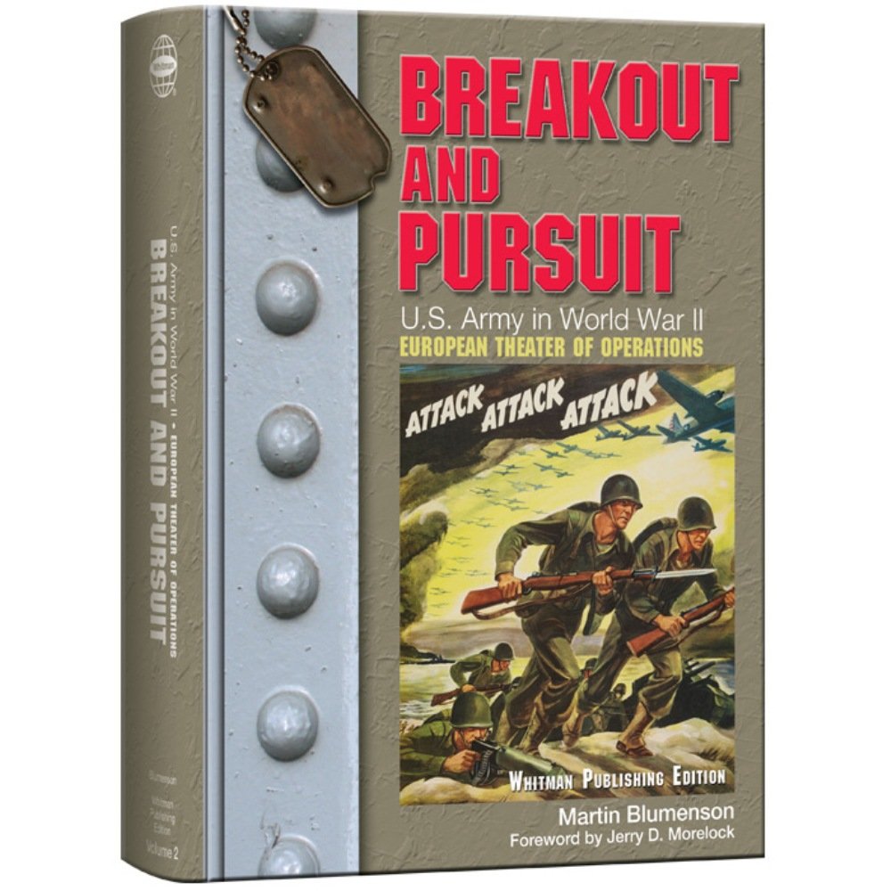 Breakout and Pursuit : U.S. Army Center of Military History, "U.S. Army in World War II: The European Theater of Operations"