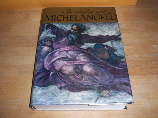 The Complete Work of Michelangelo [Hardcover] [Michelangelo] Salmi, Mario, et al. - Good