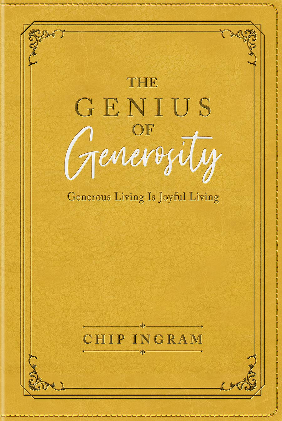 The Genius of Generosity [Imitation Leather] Ingram, Chip