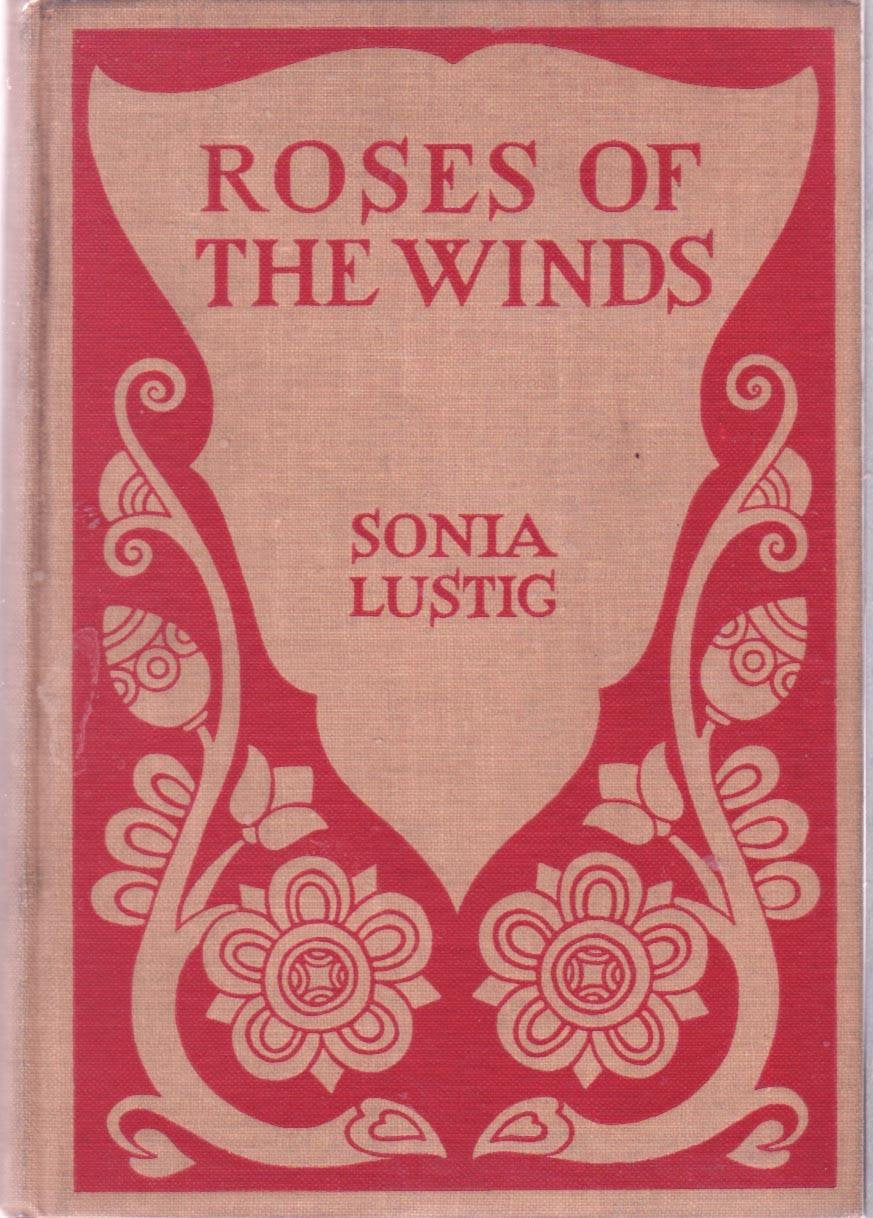 Roses of the winds, [Hardcover] Sonia Lustig - Acceptable