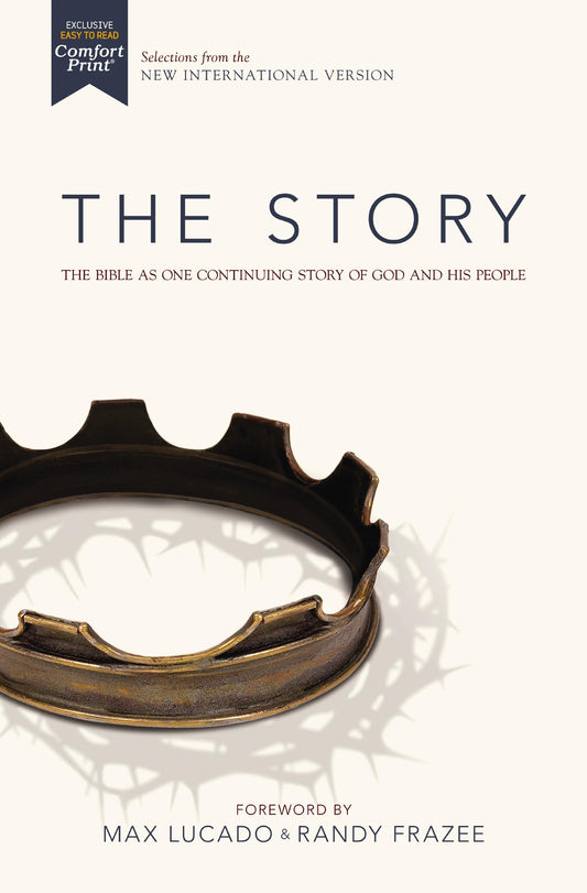 NIV, The Story, Hardcover, Comfort Print: The Bible as One Continuing Story of God and His People [Hardcover] Zondervan and Max Lucado and Randy Frazee