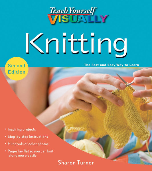 Teach Yourself VISUALLY Knitting [Paperback] Turner, Sharon