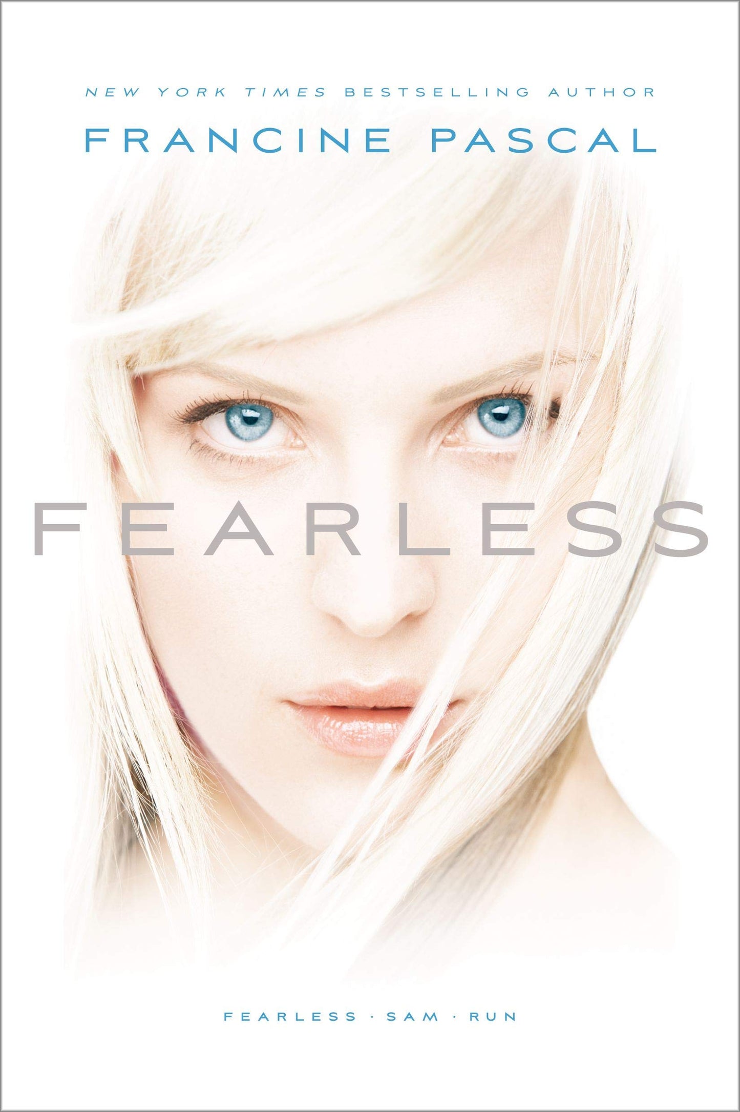 Fearless: Fearless; Sam; Run [Paperback] Pascal, Francine