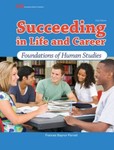 Succeeding in Life and Career : Foundations of Human Studies by Frances ...