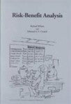 Risk-Benefit Analysis : Second Edition by Edmund A. C. Crouch and Richard ...