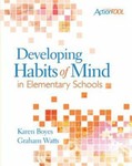 Developing Habits of Mind in Elementary Schools : An ASCD Action Tool by ...