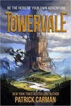 Towervale I by Patrick Carman 2019 Hardcover First Edition Fantasy Novel
