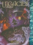 Legacies : The Ancient by Matthew McFarland, Dean Shomshak, Howard Ingham,...