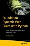 Foundation Dynamic Web Pages with Python : Create Dynamic Web Pages with ...